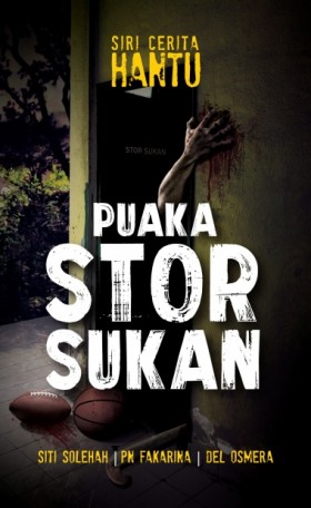 Buku Siri Cerita Hantu Puaka Stor Sukan - Bukuon9.com